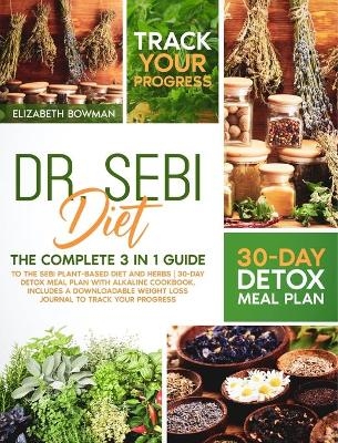 Dr. Sebi Diet - Elizabeth Bowman