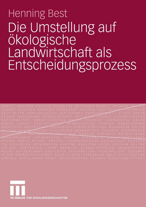 Die Umstellung auf ökologische Landwirtschaft als Entscheidungsprozess - Henning Best