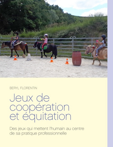 Jeux de coopÃ©ration et Ã©quitation -  Beryl Florentin