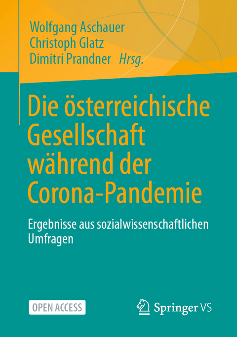 Die österreichische Gesellschaft während der Corona-Pandemie - 