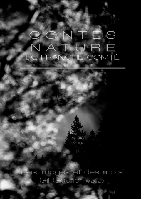 Contes Nature de Franche-Comté - Gil Gautier