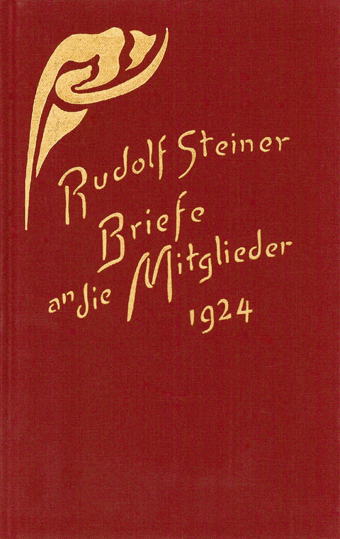 Briefe an die Mitglieder 1924 - Rudolf Steiner