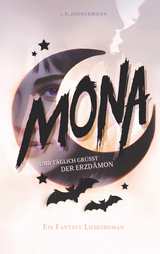 Mona - Und täglich grüßt der Erzdämon - I. B. Zimmermann