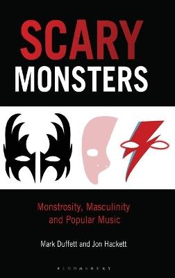 Scary Monsters - Dr. Mark Duffett, Professor Jon Hackett