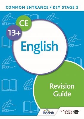 Common Entrance 13+ English Revision Guide - Elly Lacey