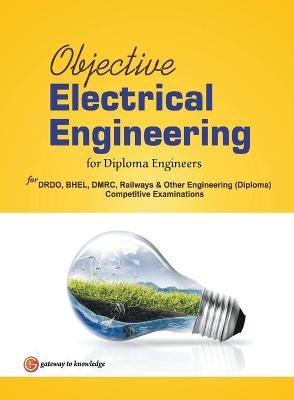 Objective Electrical Engineering (for Diploma Engineers) -  GKP