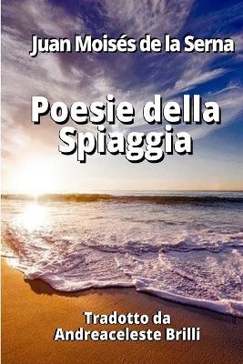 Poesie Della Spiaggia -  Juan Moisés De La Serna