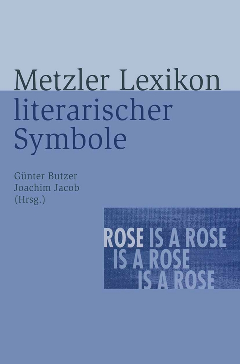 Metzler Lexikon literarischer Symbole - 