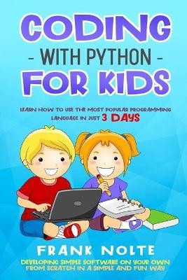 Coding with Python for kids - Frank Nolte