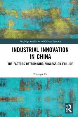 Industrial Innovation in China - Zhenyu Fu