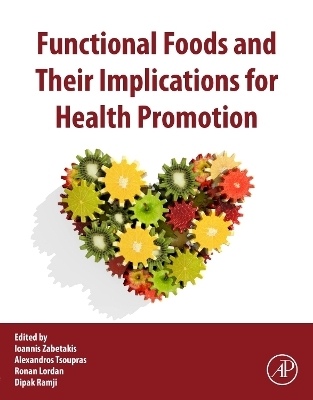 Functional Foods and their Implications for Health Promotion - 