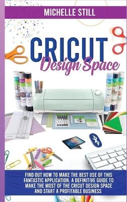 Cricut Design Space - Michelle Still