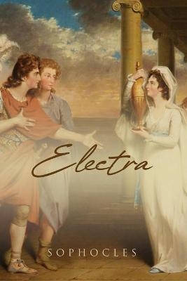 Electra -  Sophocles