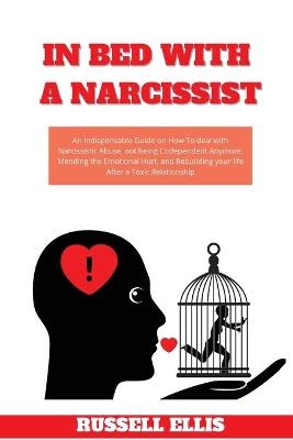 In Bed with a Narcissist - Russell Ellis