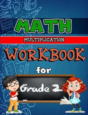 Math Workbook for Grade 2 - Multiplication - Color Edition - Sk Arts