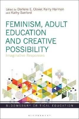 Feminism, Adult Education and Creative Possibility - 