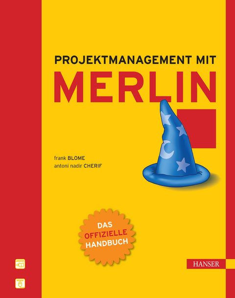 Projektmanagement mit Merlin - Frank Blome, Antoni Nadir Cherif