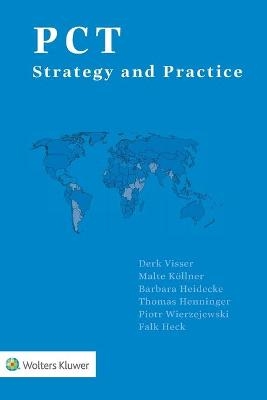 PCT: Strategy and Practice - Derk Visser et al.