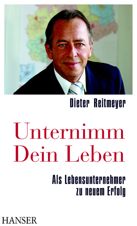 Unternimm dein Leben -  Dieter Reitmeyer