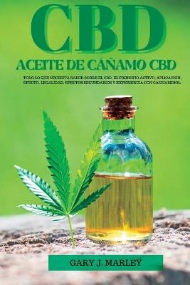 Aceite de Cáñamo CBD - Gary J Marley