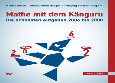 Mathe mit dem Känguru 2 - Monika Noack, Robert Geretschläger, Hansjürg Stocker