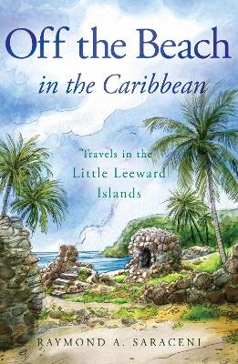 Off the Beach in the Caribbean - Raymond A. Saraceni