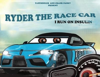 Ryder The Race Car - Brandy Roy, Mandy Morreale