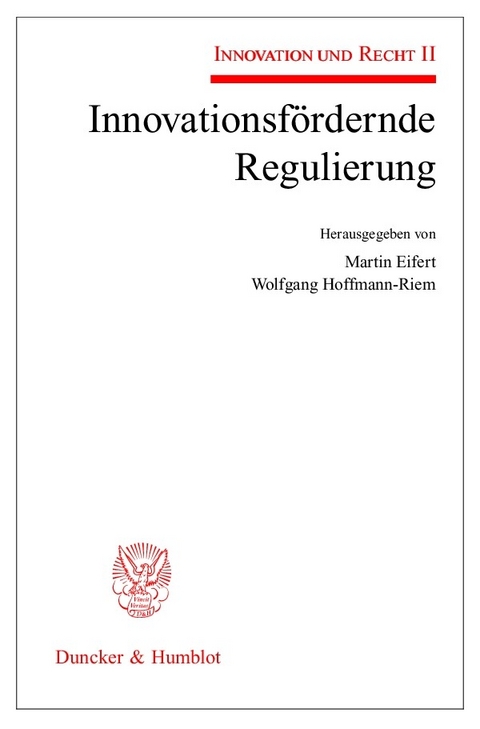 Innovationsfördernde Regulierung. - 