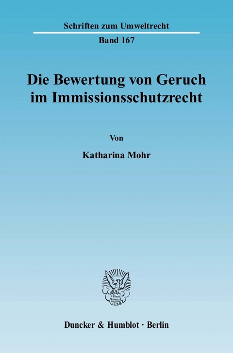 Die Bewertung von Geruch im Immissionsschutzrecht. -  Katharina Mohr