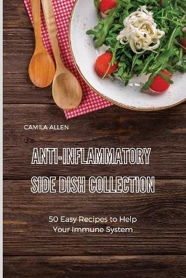 Anti-Inflammatory Side Dish Collection - Camila Allen