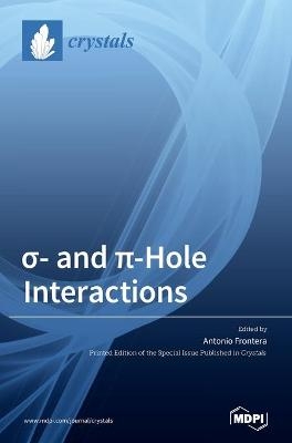 Â¿- and Â¿-Hole Interactions