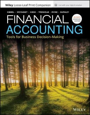 Financial Accounting: Tools for Business Decision-Making, 7ce Wileyplus Card with Loose-Leaf Set - Paul D Kimmel, Jerry J Weygandt, Donald E Kieso, Barbara Trenholm, Wayne Irvine