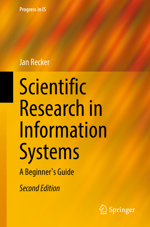 Scientific Research in Information Systems - Jan Recker