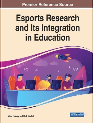 Esports Research and Its Integration in Education - 