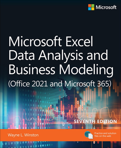 Microsoft Excel Data Analysis and Business Modeling (Office 2021 and Microsoft 365) - Wayne Winston