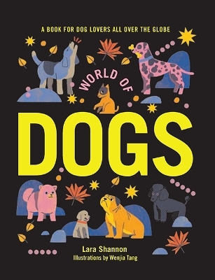 World of Dogs - Lara Shannon