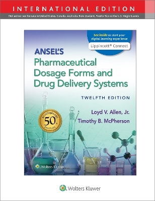 Ansel's Pharmaceutical Dosage Forms and Drug Delivery Systems - Loyd Allen