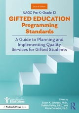 NAGC Pre-K–Grade 12 Gifted Education Programming Standards - Johnsen, Susan K.; Dailey, Debbie; Cotabish, Alicia