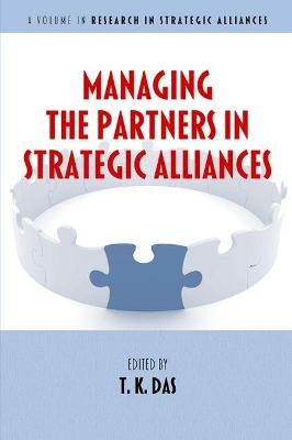 Managing the Partners in Strategic Alliances - 