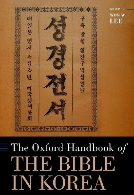 The Oxford Handbook of the Bible in Korea - 