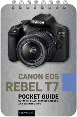 Canon EOS Rebel T7 Pocket Guide - Rocky Nook