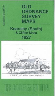 Kearsley (South) & Clifton Moss 1927 - Alan Godfrey