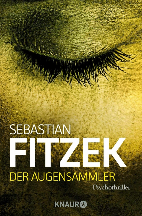 Der Augensammler -  Sebastian Fitzek