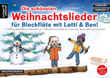 Die schönsten Weihnachtslieder für Blockflöte mit Lotti & Ben! - Susanne Hossain