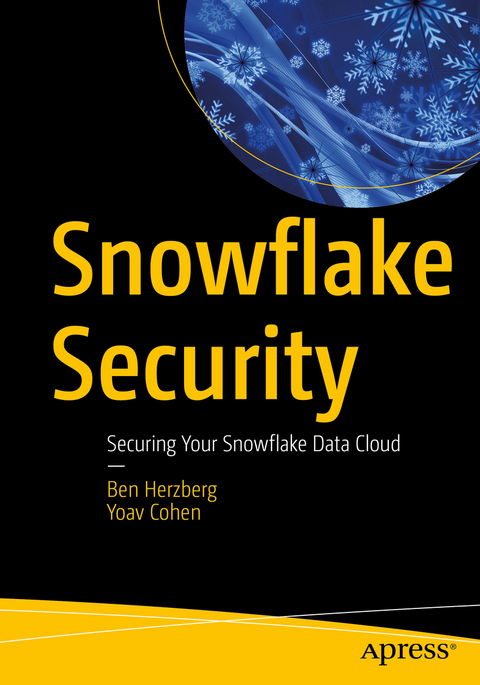 Snowflake Security - Ben Herzberg, Yoav Cohen