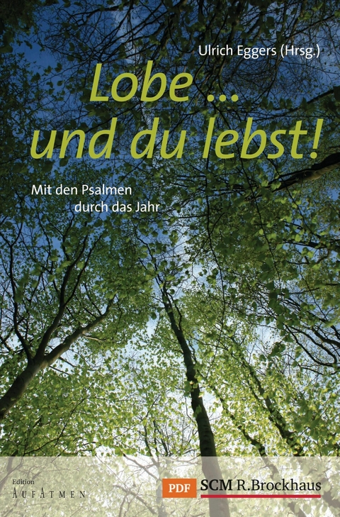 Lobe ... und du lebst! - 