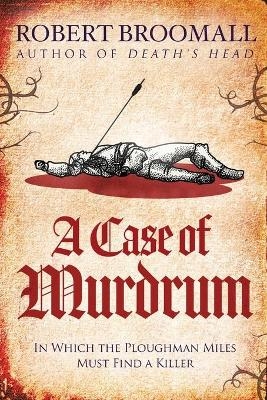 A Case of Murdrum - Robert Broomall