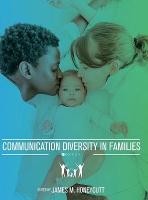 Communication Diversity in Families - James Honeycutt