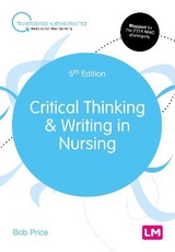 Critical Thinking and Writing in Nursing - Price, Bob