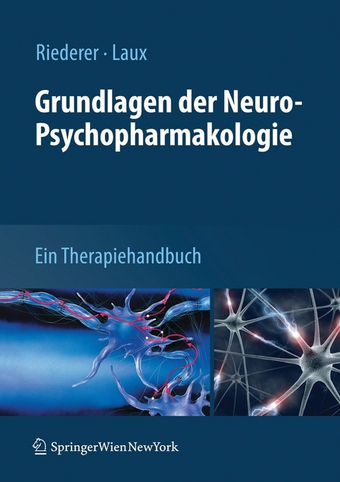 Grundlagen der Neuro-Psychopharmakologie - 